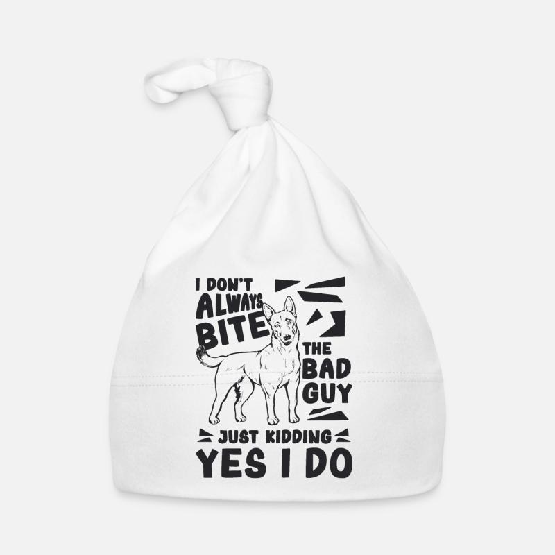 I Don't Always Bite Working Dog Malinois Lover Organic Baby Cap