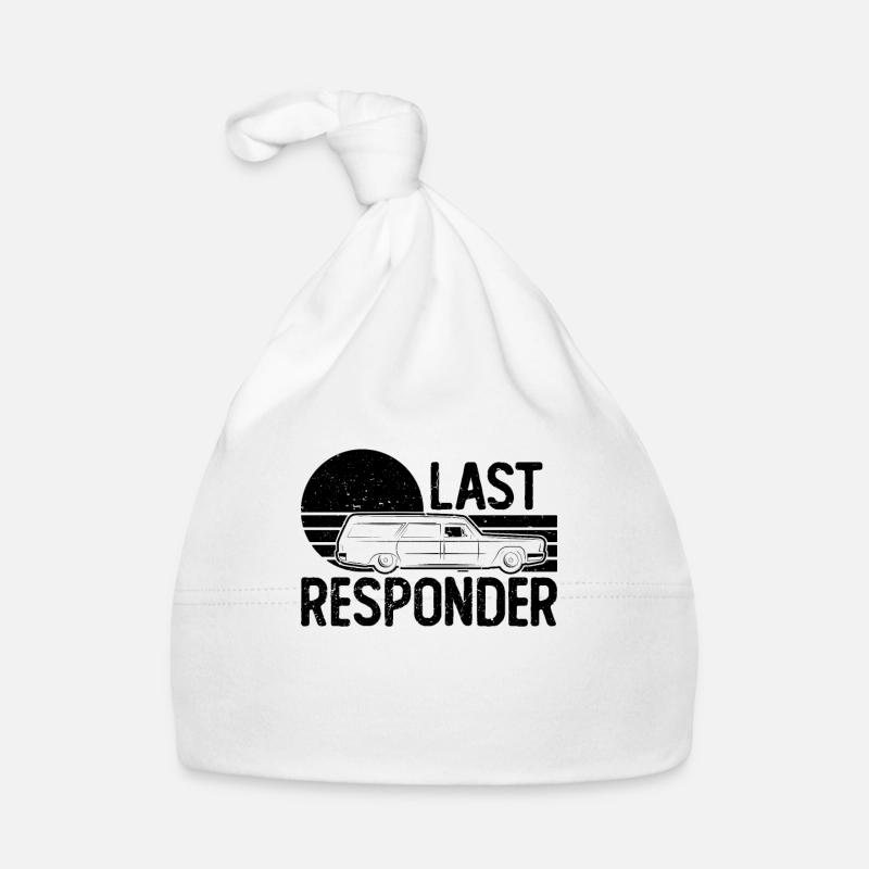 Last Responder Embalmer Mortuary Science Embalmers Organic Baby Cap