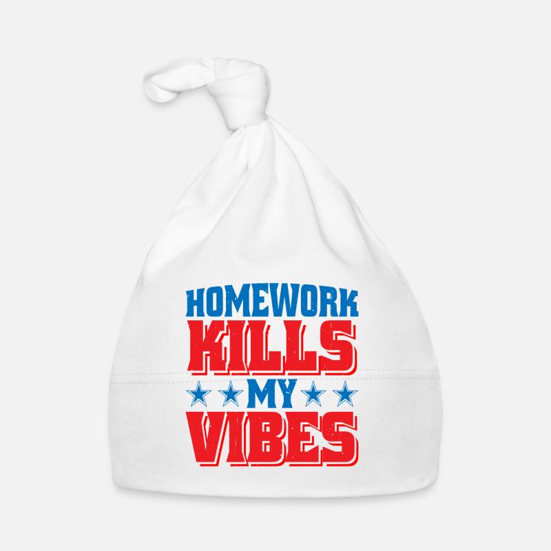 Homework Kills My Vibes Organic Baby Cap