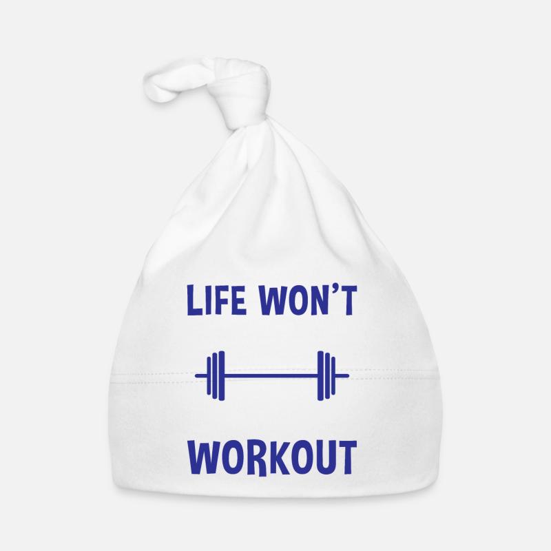 Life Won't Work Out Until You Workout 2 Organic Baby Cap