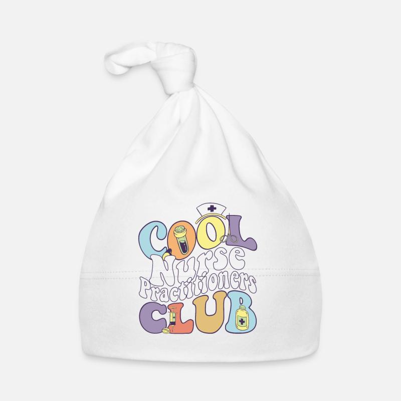 Cool Nurse Practitioners Club Infirmière autorisée Bonnet bio Bébé