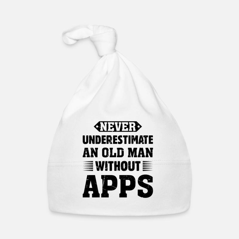 Never Underestimate An Old Man Without Apps - Wood Baby Bio-Mütze