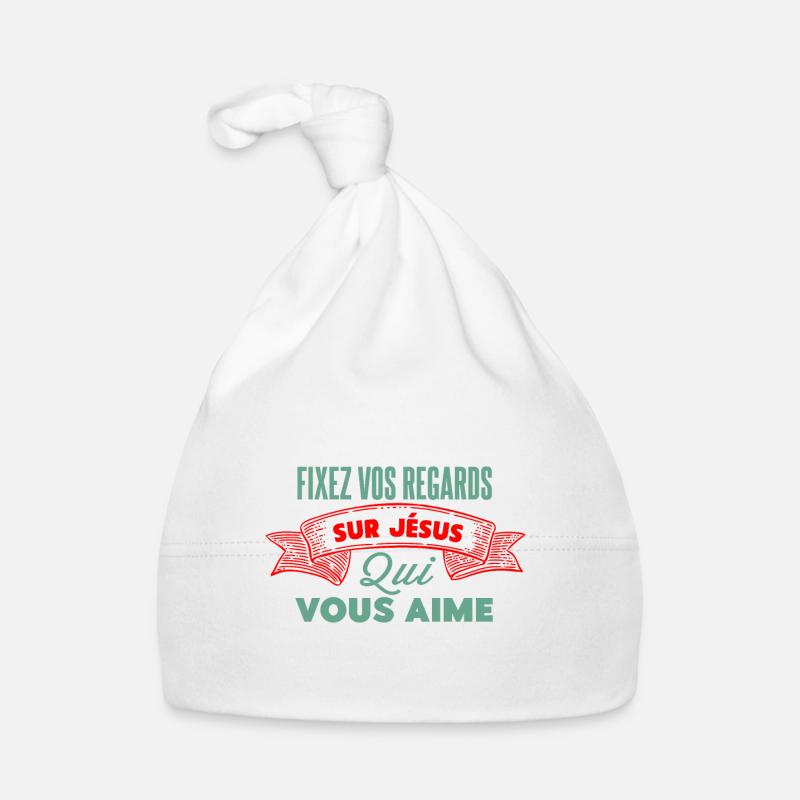 Fixer vos regards sur Jésus - Bonnet bio Bébé - blanc