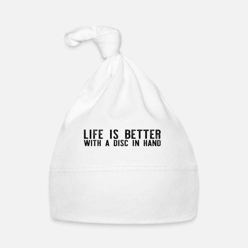 Life Is Better With A Disc In Hand - Disc Golf Organic Baby Cap
