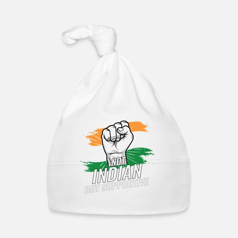 Not Indian But Supportive India Flag Country Organic Baby Cap
