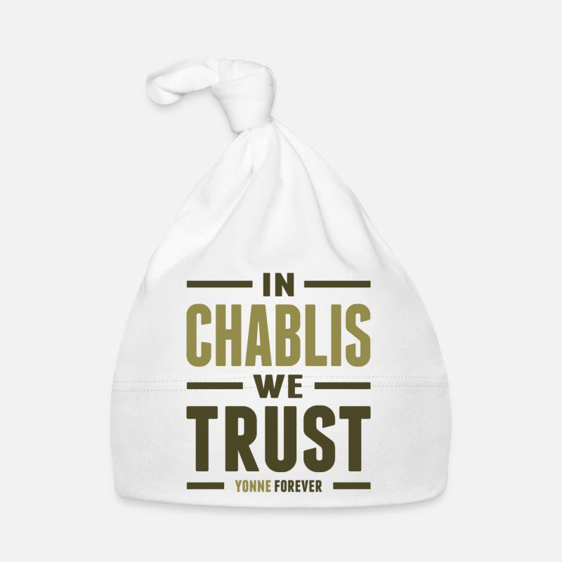 In Chablis we trust - Bonnet bio Bébé - blanc