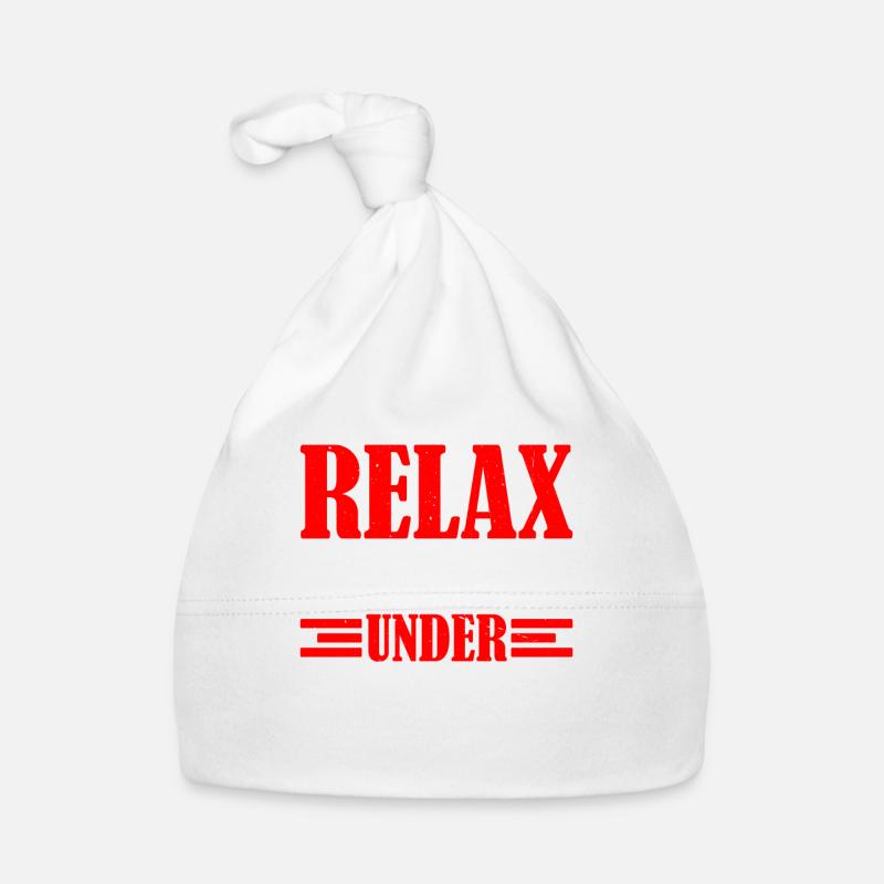 Relax, Nothing Is Under Control 33 Organic Baby Cap