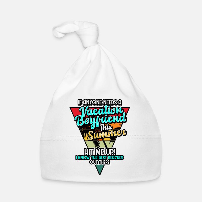If Anyone Needs A Vacation Boyfriend This Summer Organic Baby Cap