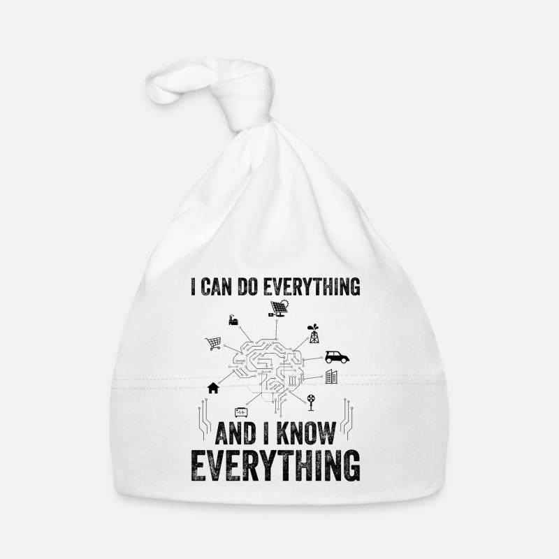 I Can Do Everything And I Know Everything - Machin - Organic Baby Cap - white