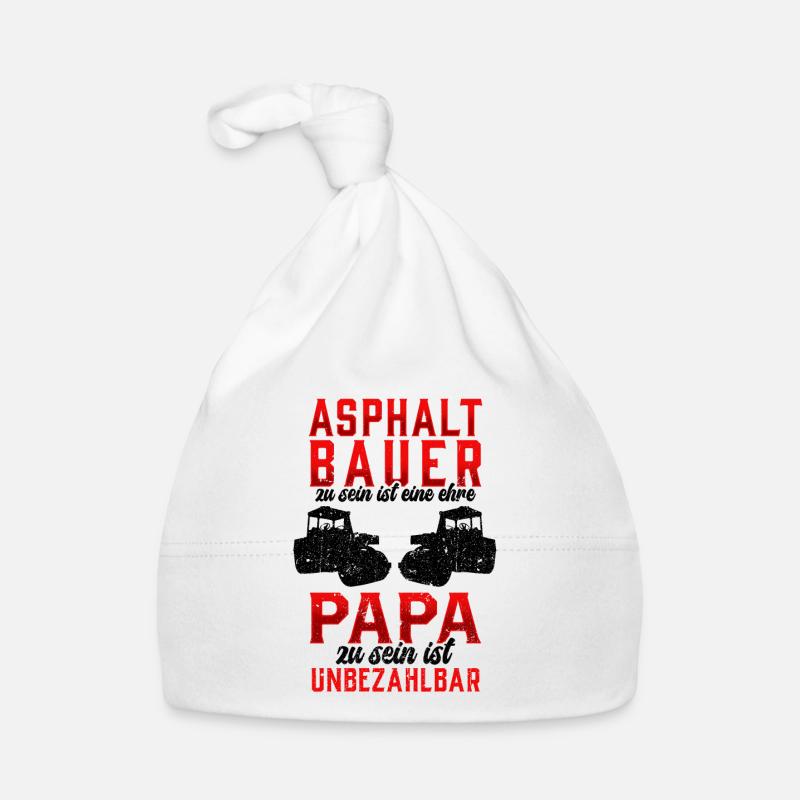 Asphaltbauer sein ist eine Ehre Straßenbauer Baby Bio-Mütze