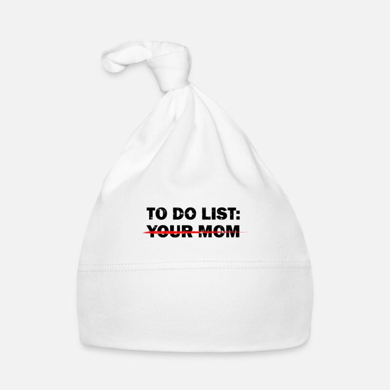 TO-DO-LISTE: DEINE MUTTER - Beleidigender Humor Baby Bio-Mütze