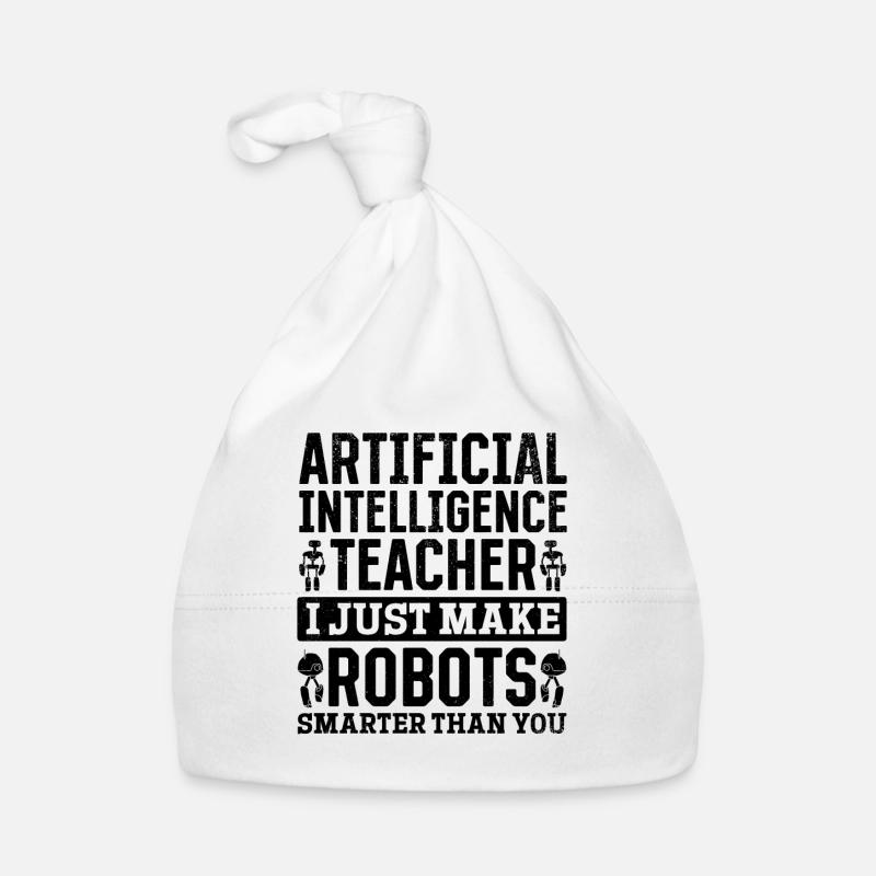 Artificial Intelligence Teacher I Just Make Robot Baby Bio-Mütze