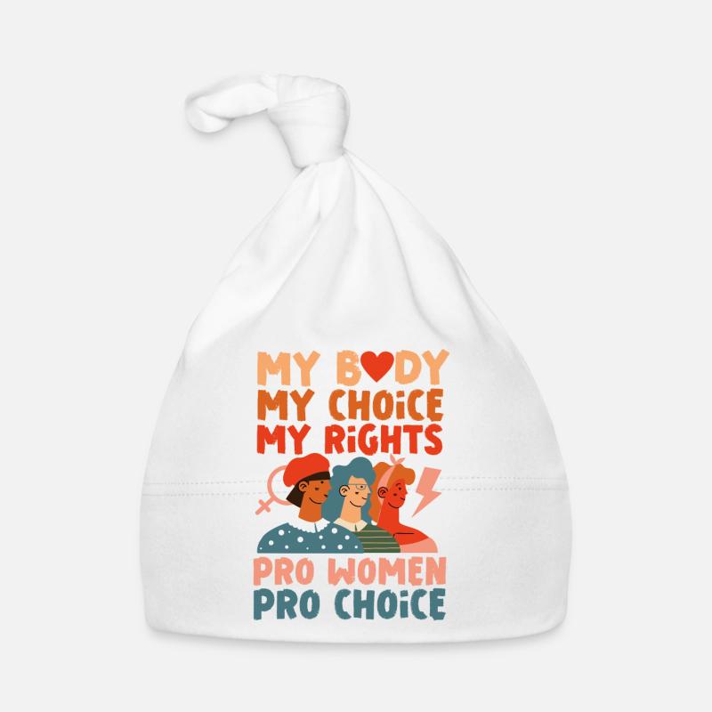 Féministe Mon corps Mon choix Mon Bonnet bio Bébé