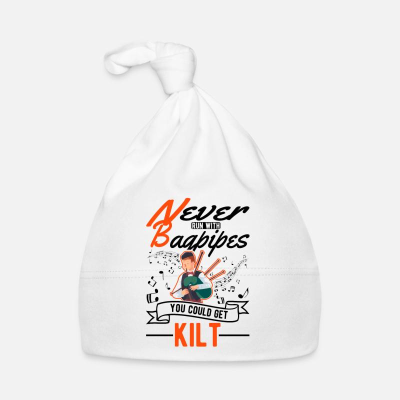 Never run with Bagpipes You could get Kilt Organic Baby Cap
