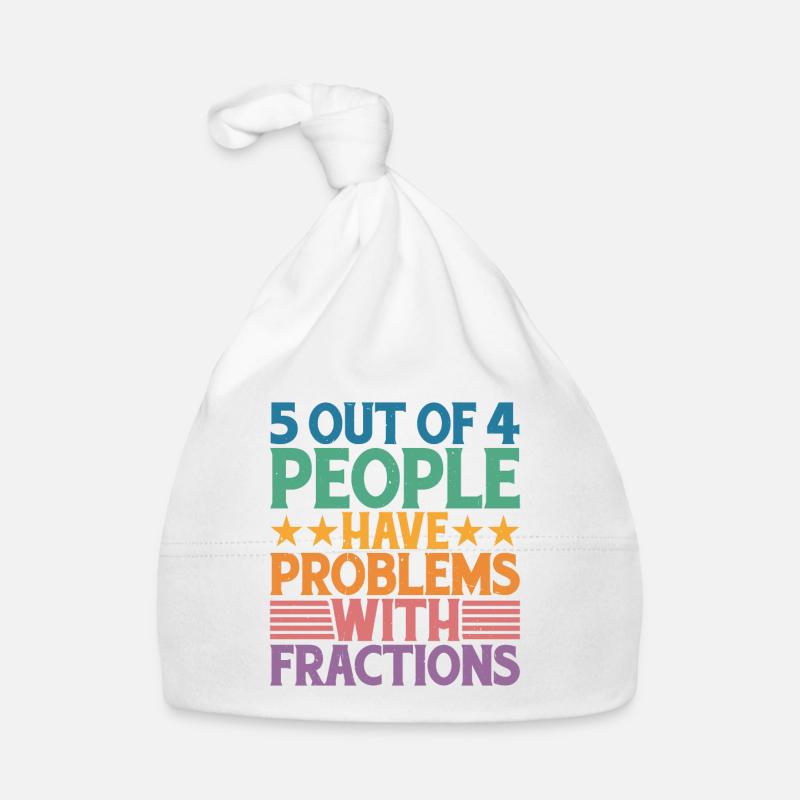 5 Out Of 4 People Have Problems With Fractions Organic Baby Cap