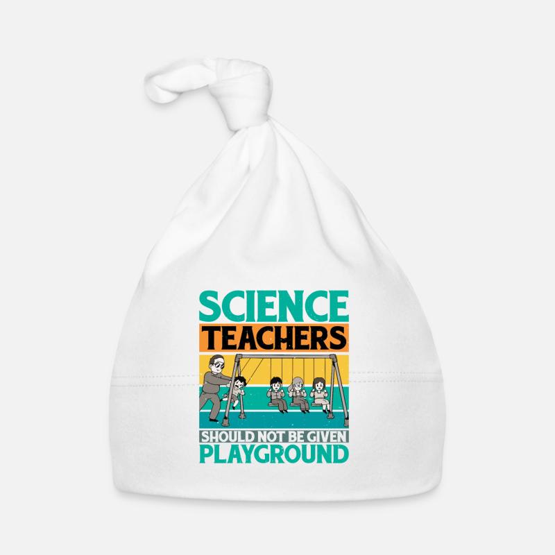 Teachers Should Not Be Given Playground Duty 14 Baby Bio-Mütze
