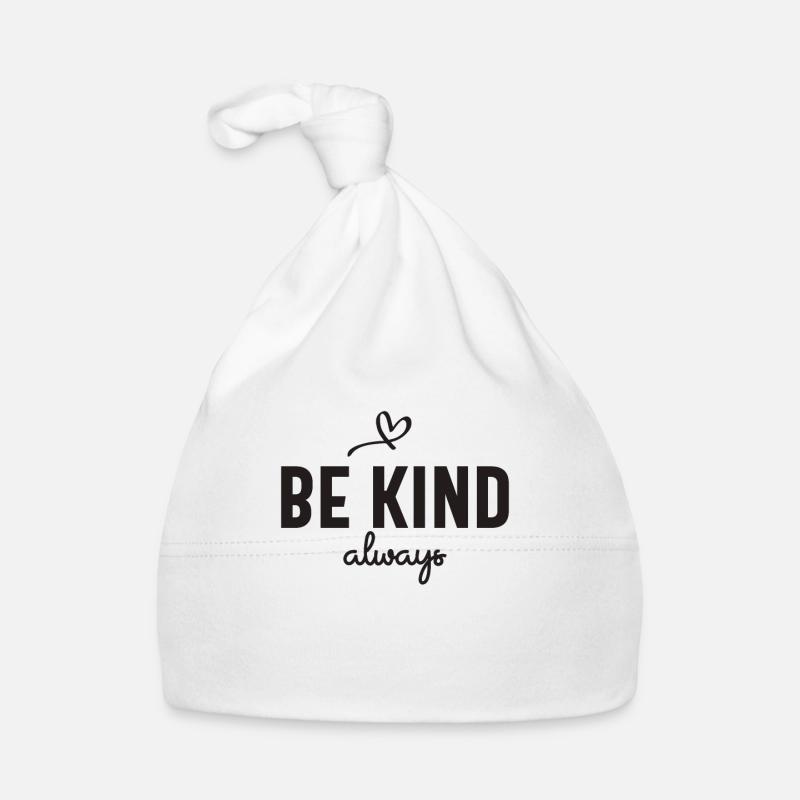 Sei immer freundlich - motivierend Baby Bio-Mütze