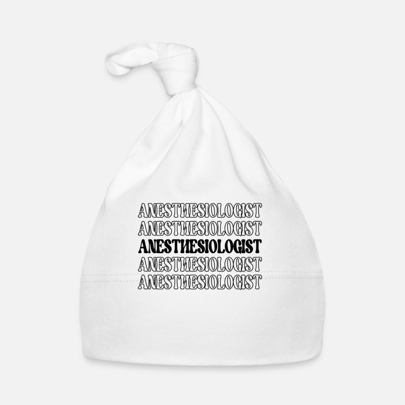 Anesthesiologist Anesthesia Anesthesiology CMA Organic Baby Cap