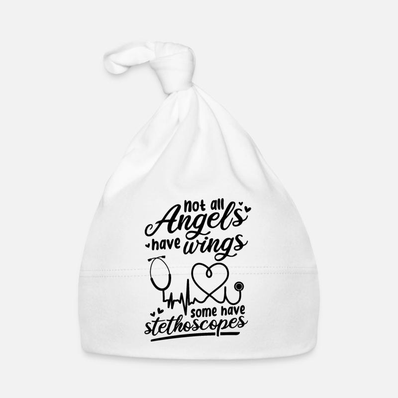 Not All Angels Have Wings Some Have Stethoscopes Organic Baby Cap