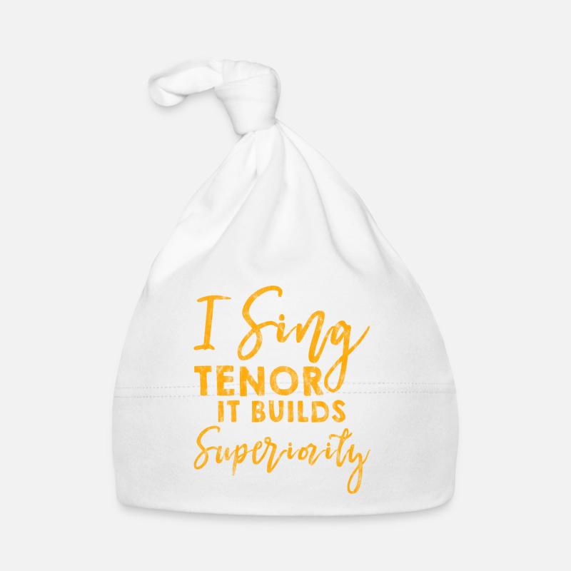 Je chante ténor, ça construit la supériorité 3 Bonnet bio Bébé