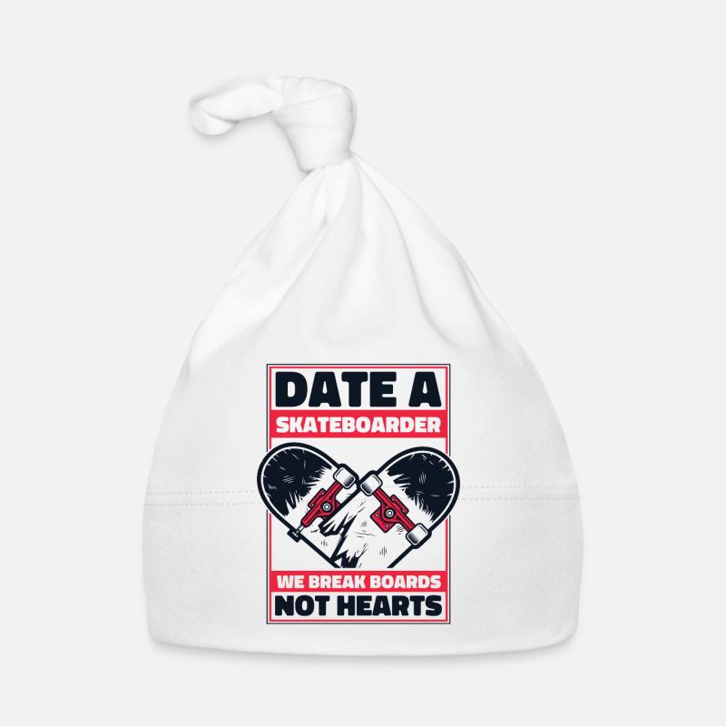 Date A Skateboarder We Break Boards Not Hearts Baby Bio-Mütze