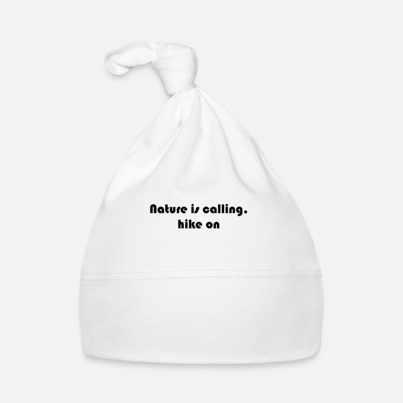 Hiking - Nature is calling, hike on Organic Baby Cap