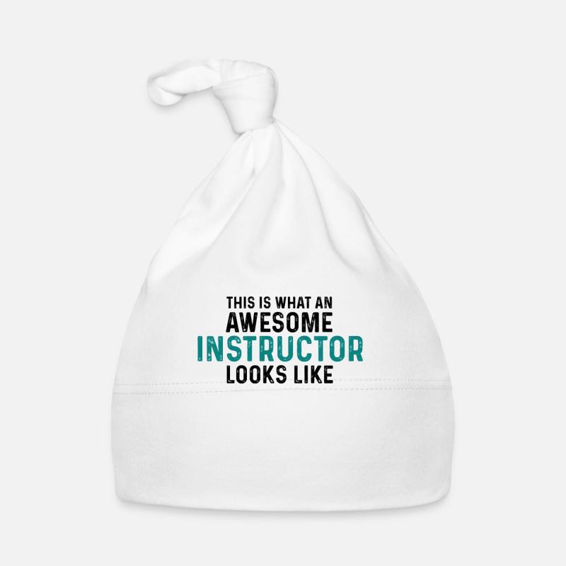 This is what an awesome Instructor looks like Gift Organic Baby Cap