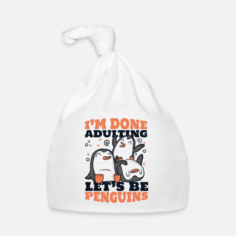 I'm Done Adulting Let's Be Penguins Seabird Organic Baby Cap