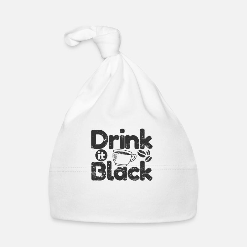 Drink it Black Coffee Caffeine Mug Organic Baby Cap