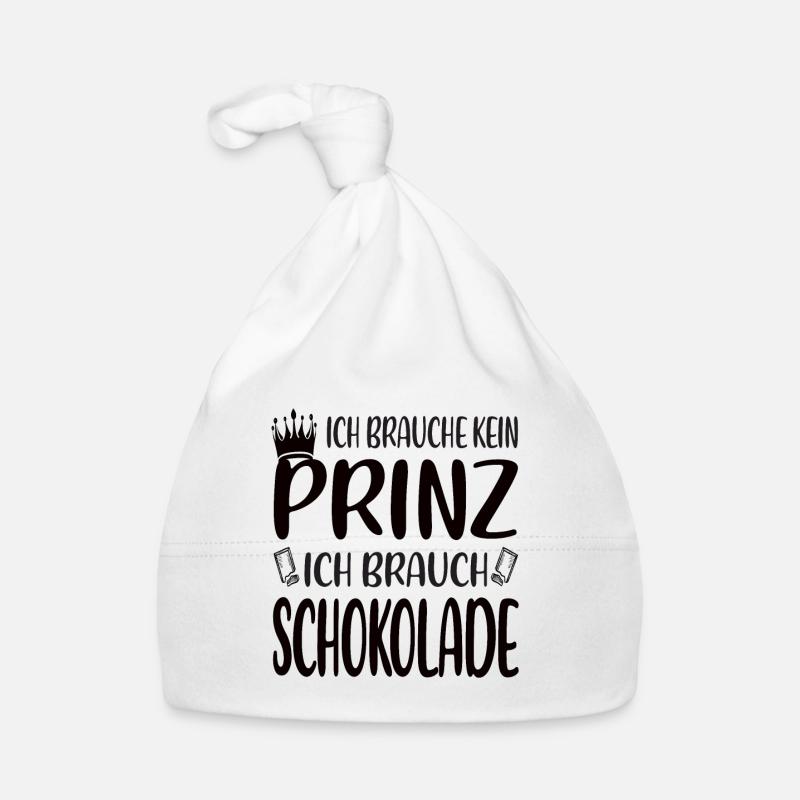 Ich brauche kein Prinz, ich brauche Schokolade Baby Bio-Mütze