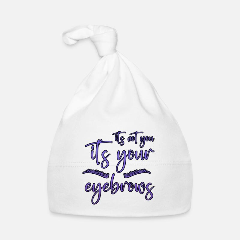 Ce n’est pas toi, c’est tes sourcils 2 Bonnet bio Bébé
