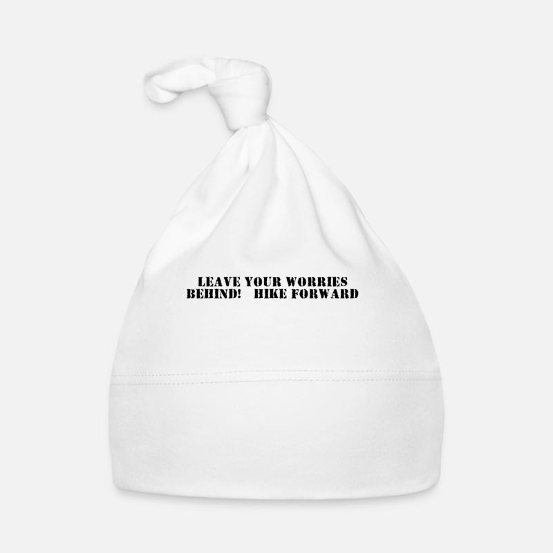 Wandern - Leave your worries behind, hike forward Baby Bio-Mütze