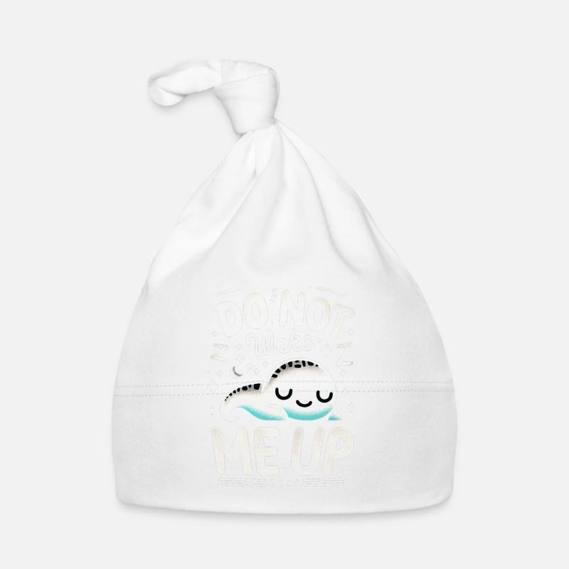 Do Not Wake Me Up 17 Organic Baby Cap
