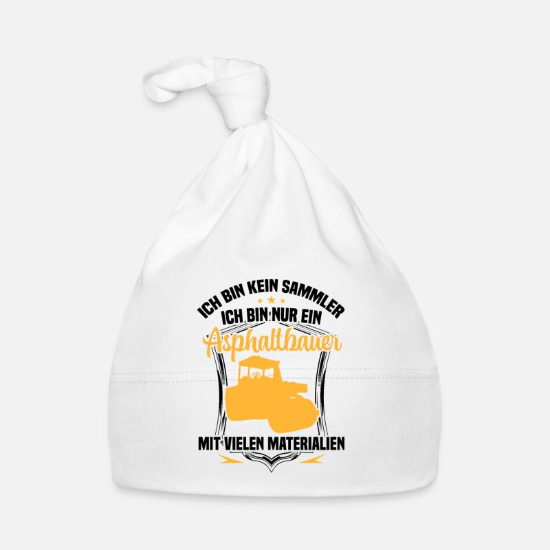 Asphalt builder is not a collector road builder Organic Baby Cap