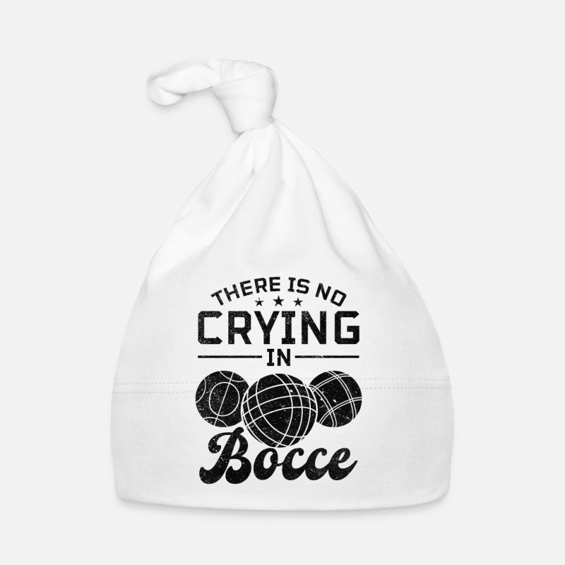 There Is No Crying In Bocce - Bocce Ball Player Organic Baby Cap