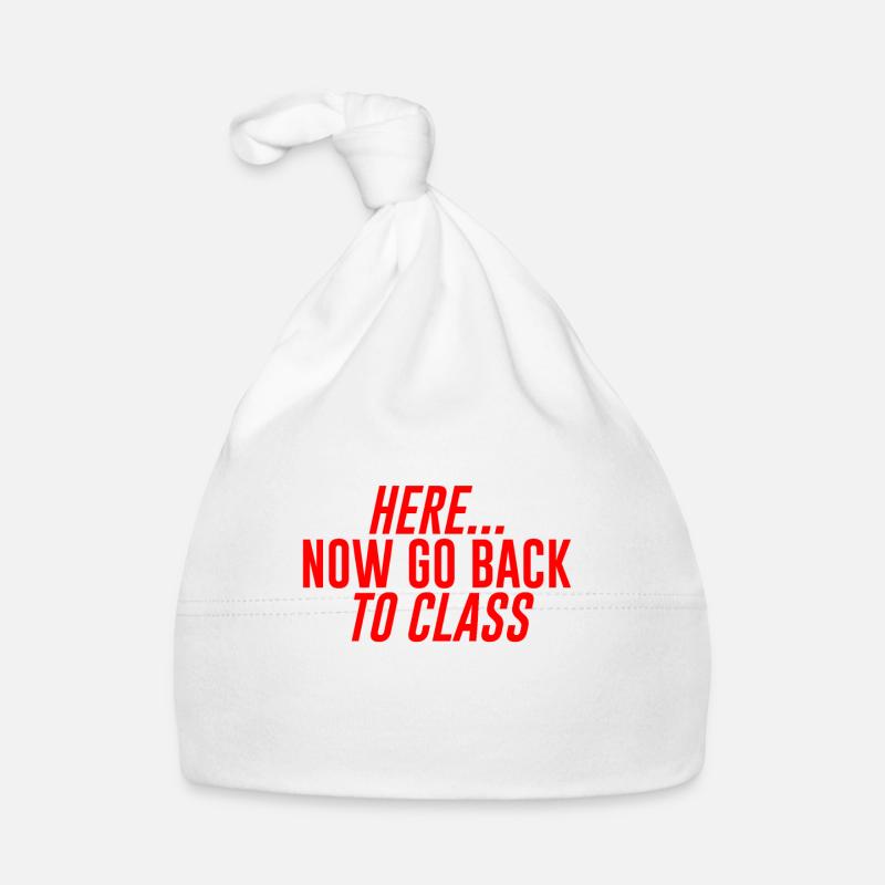 Here... Now Go Back To Class 4 Baby Bio-Mütze