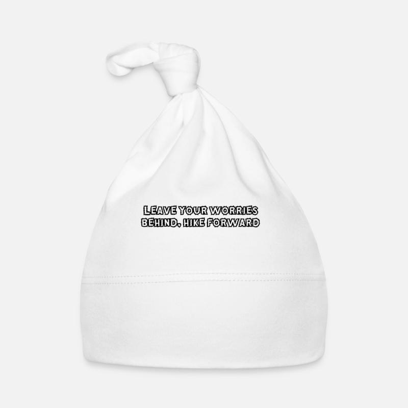 Hiking - Leave your worries behind, hike forward Organic Baby Cap