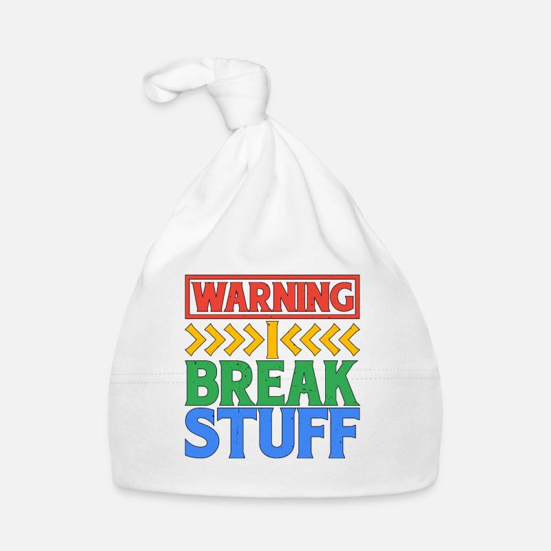 Warning I Break Stuff 6 Baby Bio-Mütze