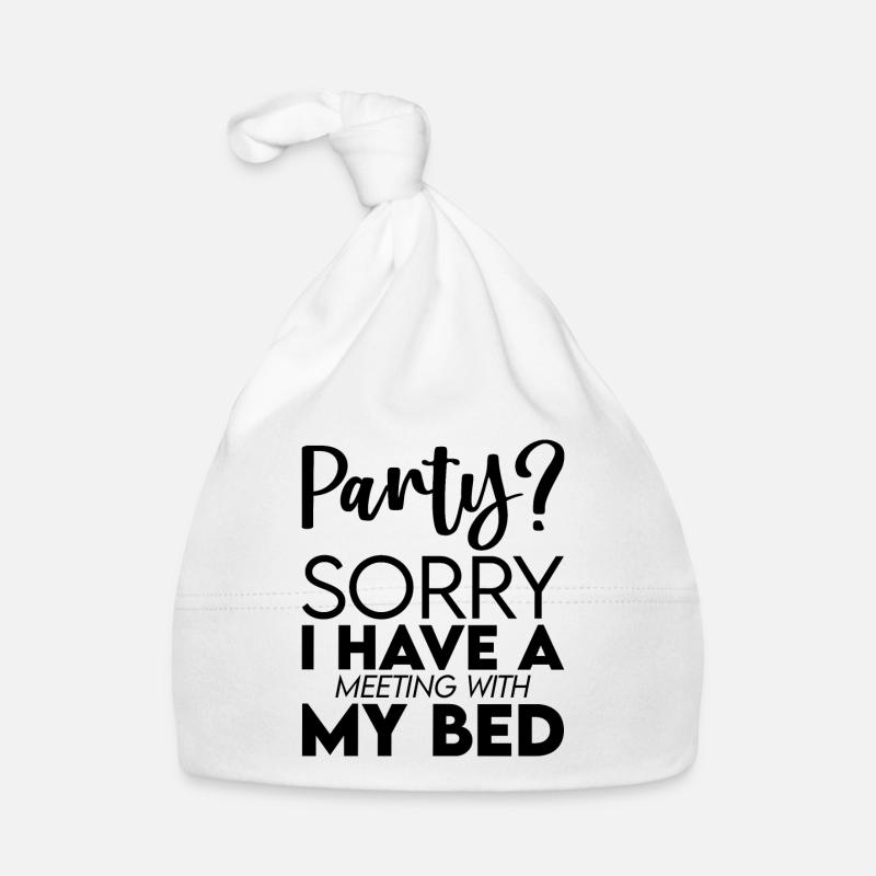 Fête, désolé, j'ai rendez-vous avec mon lit Bonnet bio Bébé