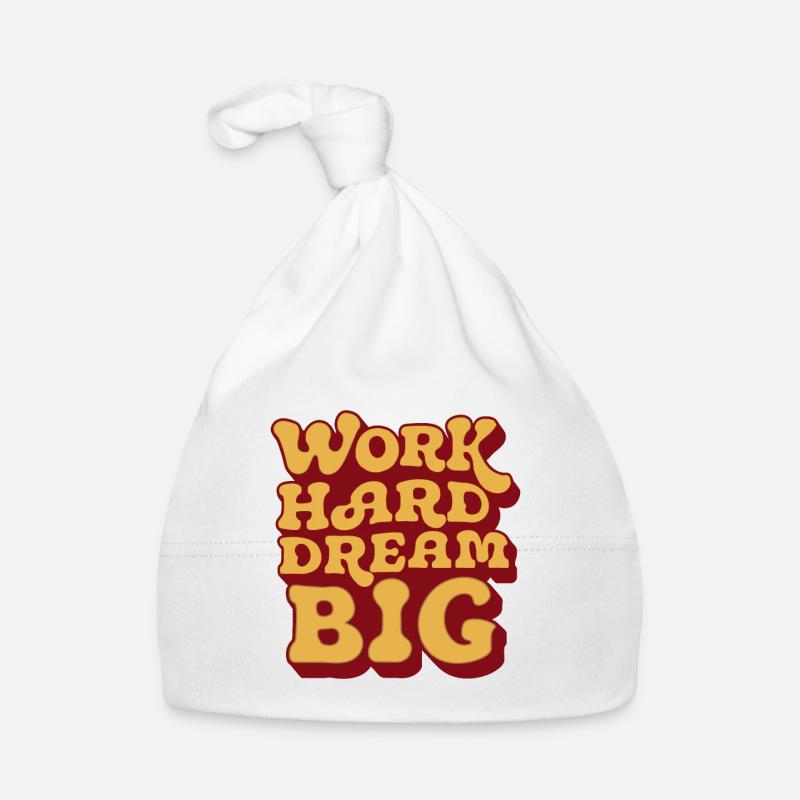 WORK HARD DREAM BIG Organic Baby Cap