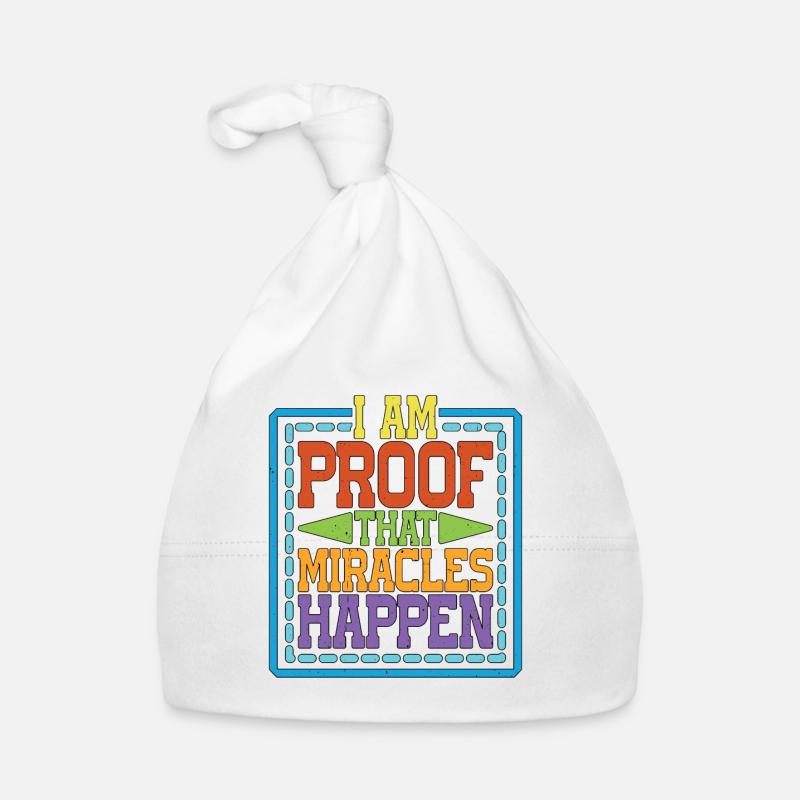 I Am Proof That Miracles Happen 9 Baby Bio-Mütze