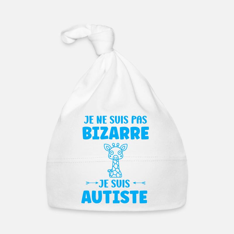 Je ne suis pas bizarre je suis autiste Bonnet bio Bébé