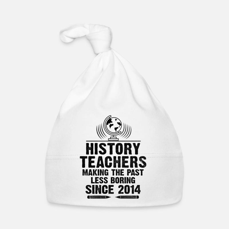 Professeur d’histoire depuis 2014 Funny Historical Teache Bonnet bio Bébé