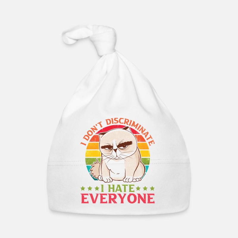 I Don't Discriminate I Hate Everyone 27 Organic Baby Cap