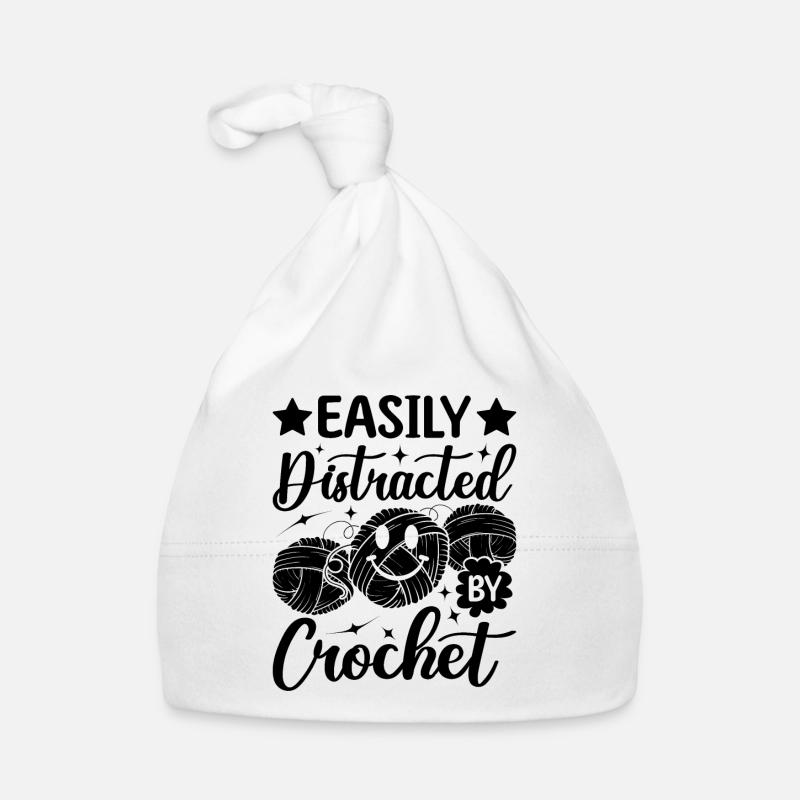 Funny Crochet Quotes - Easily Distracted By Croche Organic Baby Cap