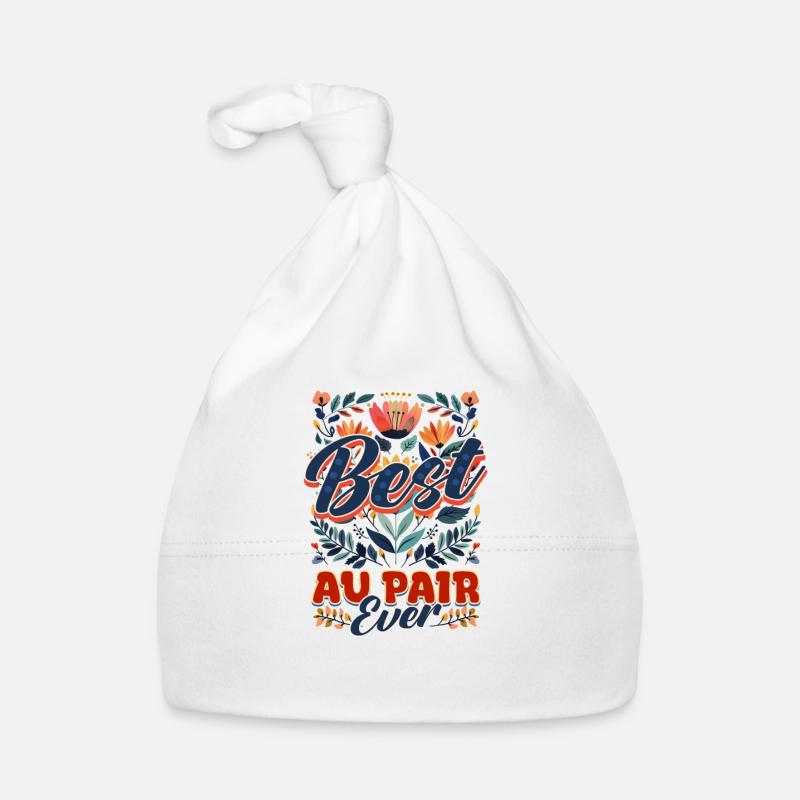 Au Pair Best Au Pair Ever Organic Baby Cap