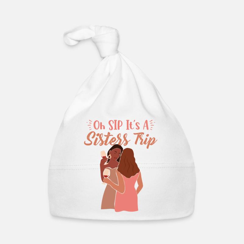 Girls Weekend Oh Sip It's A Sisters Trip Organic Baby Cap