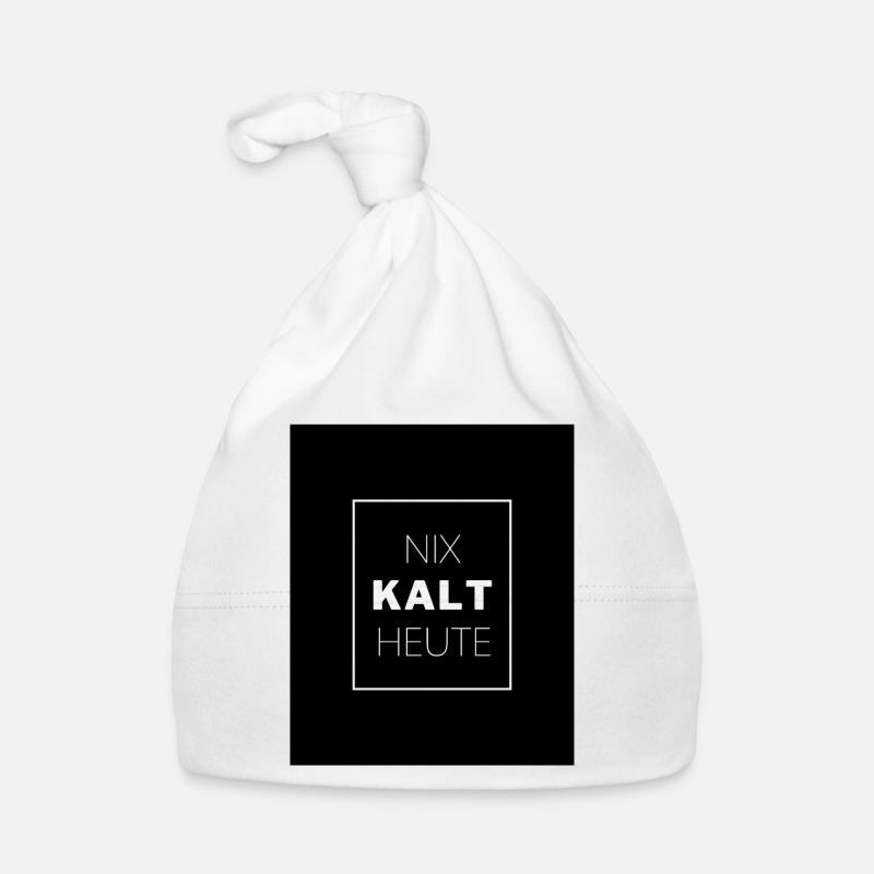 NOTHING COLD TODAY Organic Baby Cap