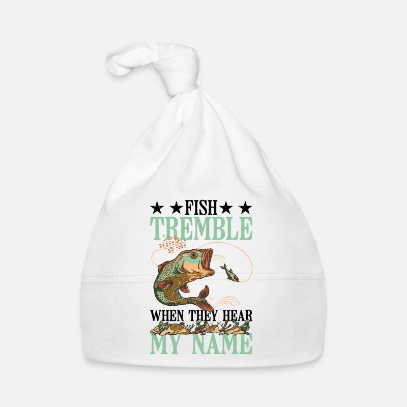 Fish Tremble When They Hear My Name 13 Organic Baby Cap