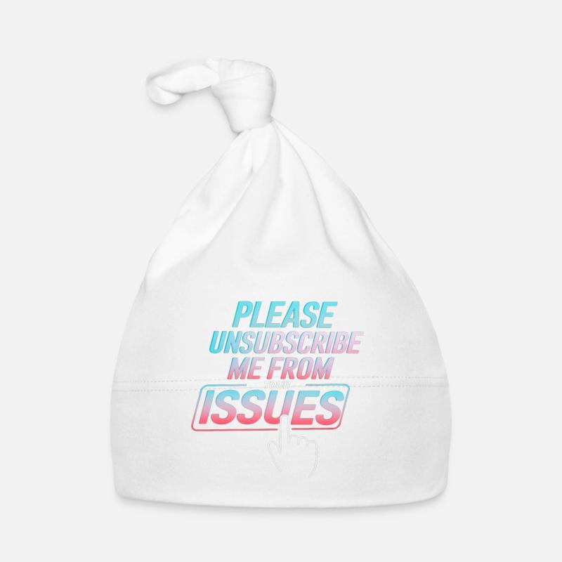Please Unsubscribe Me From Your Issues 8 Baby Bio-Mütze